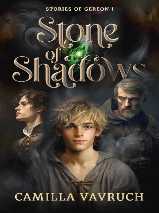 Title details for Stone of Shadows by Camilla Vavruch - Available